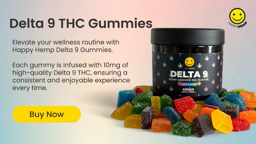 Delta 9 THC Gummies