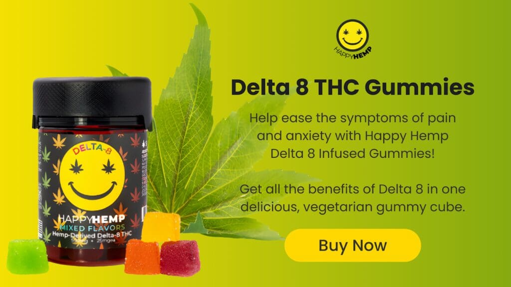 Happy Hemp’s Delta 8 THC Gummies